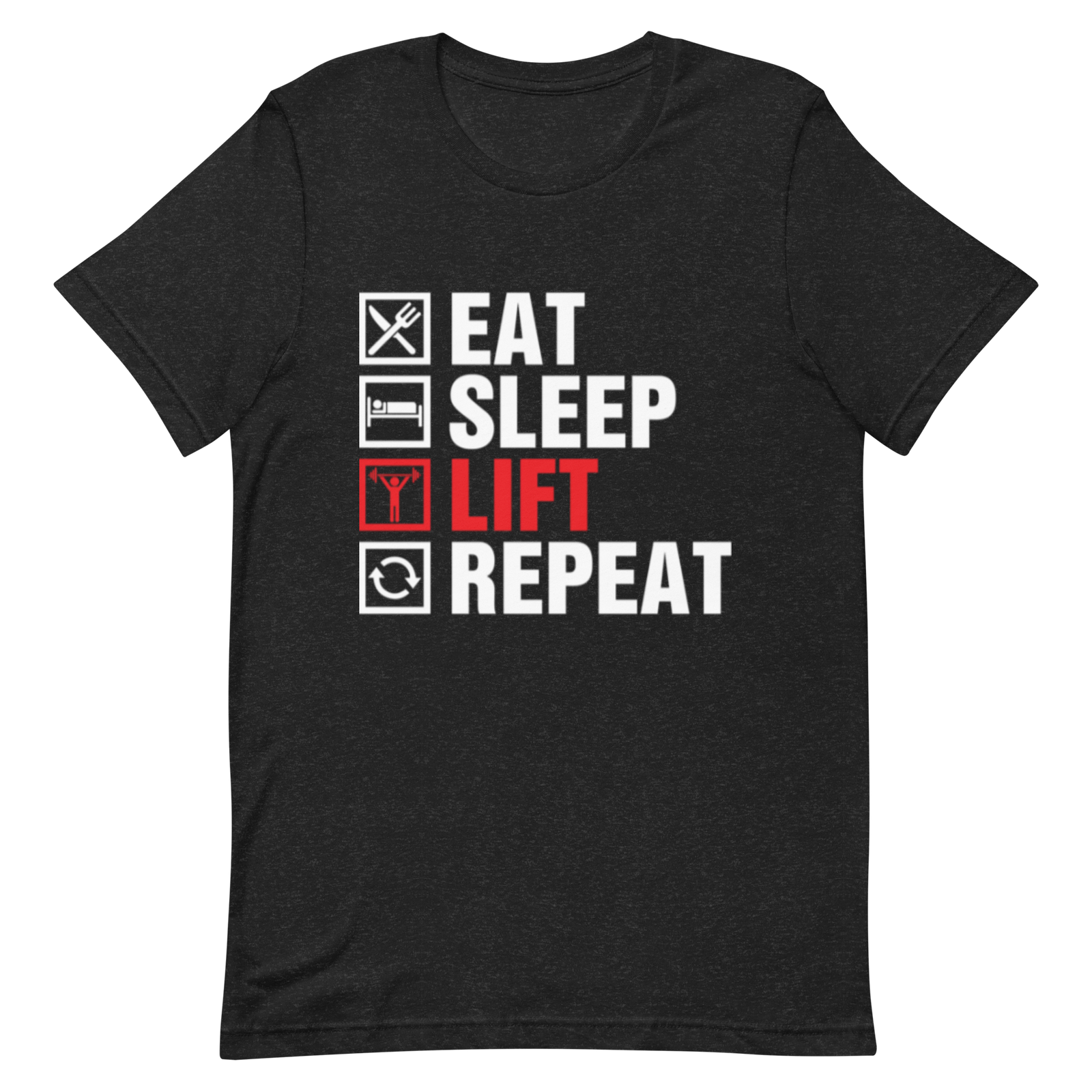 Eat Sleep Lift Repeat Unisex T-Shirt - Salutaris Health and Fitness