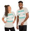 Heavy Weights and Protein Shakes Unisex T-Shirt