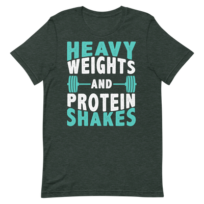 Heavy Weights and Protein Shakes Unisex T-Shirt