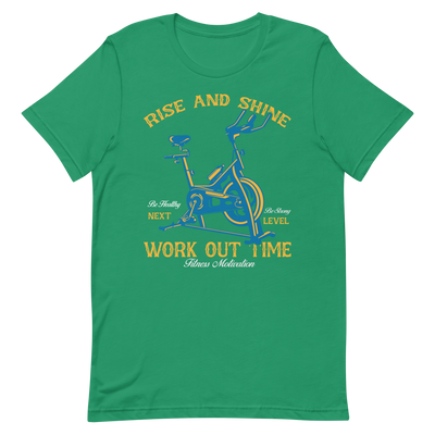 Rise and Shine Workout Time Unisex T-Shirt