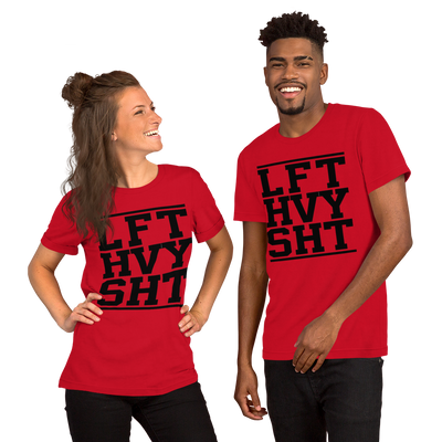 LFT HVY SHT Unisex T-Shirt