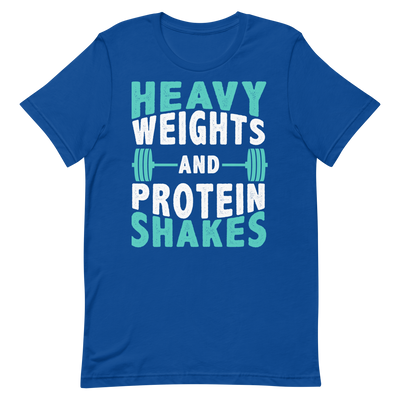 Heavy Weights and Protein Shakes Unisex T-Shirt