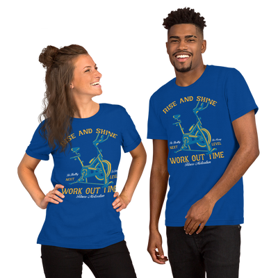 Rise and Shine Workout Time Unisex T-Shirt