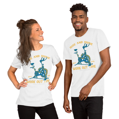 Rise and Shine Workout Time Unisex T-Shirt